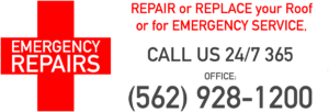 Red cross graphic with "EMERGENCY REPAIRS" text, and contact info for 24/7 roof repair: (562) 928-1200. Text emphasizes repair, replacement, and emergency service.
